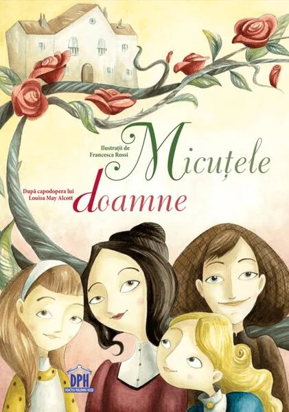 Micuțele doamne - Hardcover - Louisa May Alcott - Didactica Publishing House