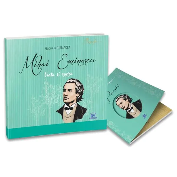 Mihai Eminescu: Viața și opera - Paperback brosat - Gabriela Gîrmacea - Didactica Publishing House