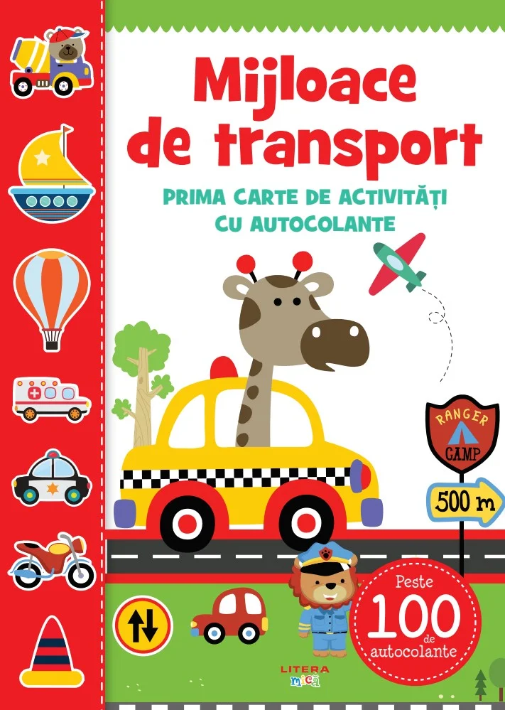 Mijloace de transport. Prima carte de activitati cu autocolante