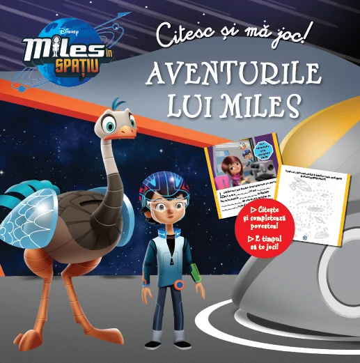 Miles în spațiu. Aventurile lui Miles. Citesc și mă joc