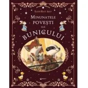 Minunatele povesti ale bunicului - Karine-Marie Amiot