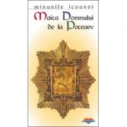 Minunile icoanei „Maica Domnului de la Poceaev“