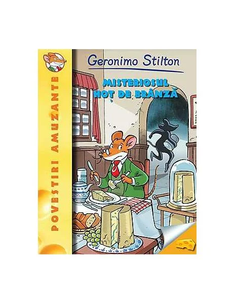 Misteriosul hoţ de brânză (Vol. 6) - Paperback brosat - Geronimo Stilton - RAO