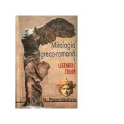 Mitologia greco-romana Volumele 1-2- G. Popa-Lisseanu