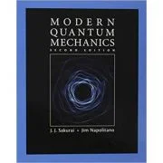 Modern Quantum Mechanics - J. J. Sakurai, Jim Napolitano