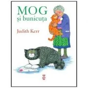 MOG si bunicuta - Judith Kerr. Traducere de Luminita Gavrila