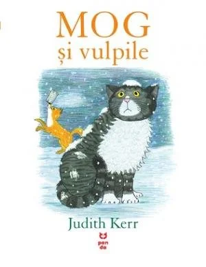 MOG și vulpile - Judith Kerr