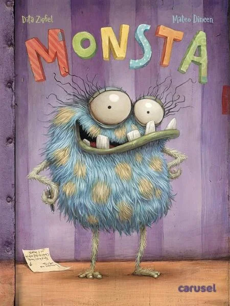 Monsta - Hardcover - Dita Zipfel, Mateo Dineen - Carusel books