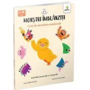Monstri imblanziti. Caiet de dezvoltare emotionala. Activitati senzoriale si corporale - Lauren Stockly