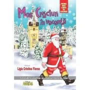 Mos Craciun in vacanta - Ligia Cristina Florea