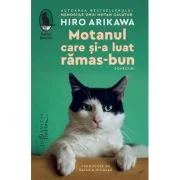 Motanul care si-a luat ramas-bun. Povestiri - Hiro Arikawa