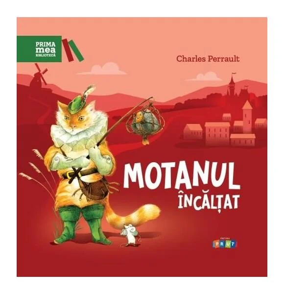 Motanul Încălțat - Hardcover - Charles Perrault - Prut