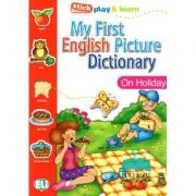 My First English Picture Dictionary. On Holiday - Joy Olivier