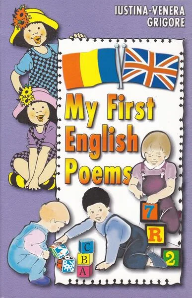 My First English Poems - Paperback brosat - Iustina-Venera Grigore - Ariadna