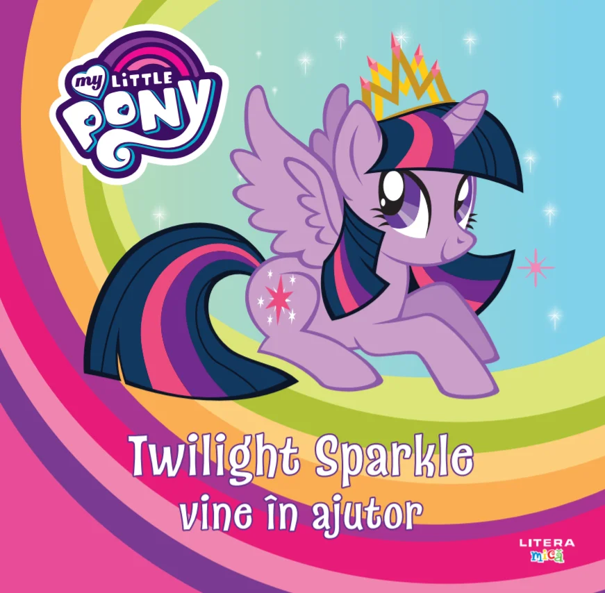 My Little Pony. Twilight Sparkle vine în ajutor
