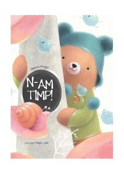 N-am timp - Hardcover - Helena Kraljic - Didactica Publishing House