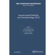 Nanostructured Materials and Nanotechnology–2012: Volume 1479 - Claudia Gutierrez-Wing, Jose Luis Rodriguez-Lopez, Olivia A. Graeve, Milton Munoz-Navi