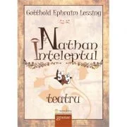 Nathan inteleptul - Gotthold Ephraim Lessing