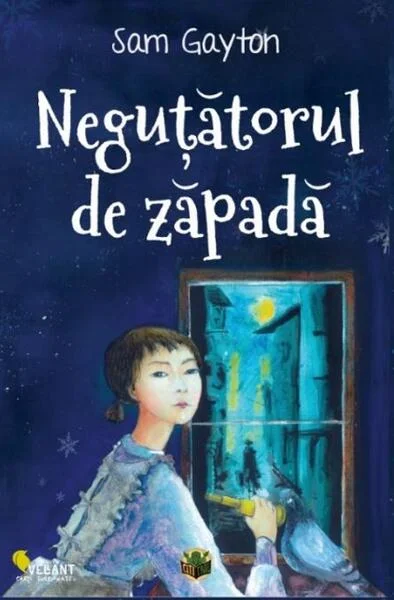 Neguțătorul de zăpadă - Paperback - Sam Gayton - Vellant