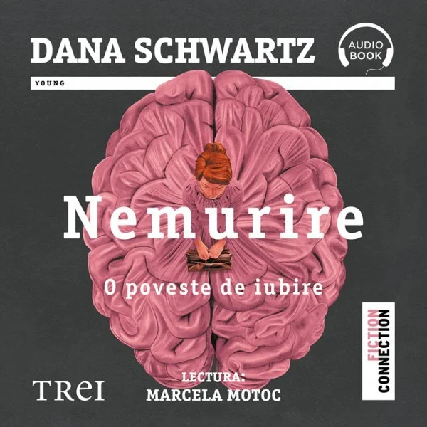 Nemurire. O poveste de iubire - Audiobook - Dana Schwartz