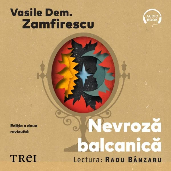 Nevroză balcanică . Ediția a doua revizuită - Audiobook - Vasile Dem. Zamfirescu