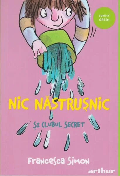Nic Năstrușnic și clubul secret (Vol. 2) - PB - Paperback - Francesca Simon - Arthur