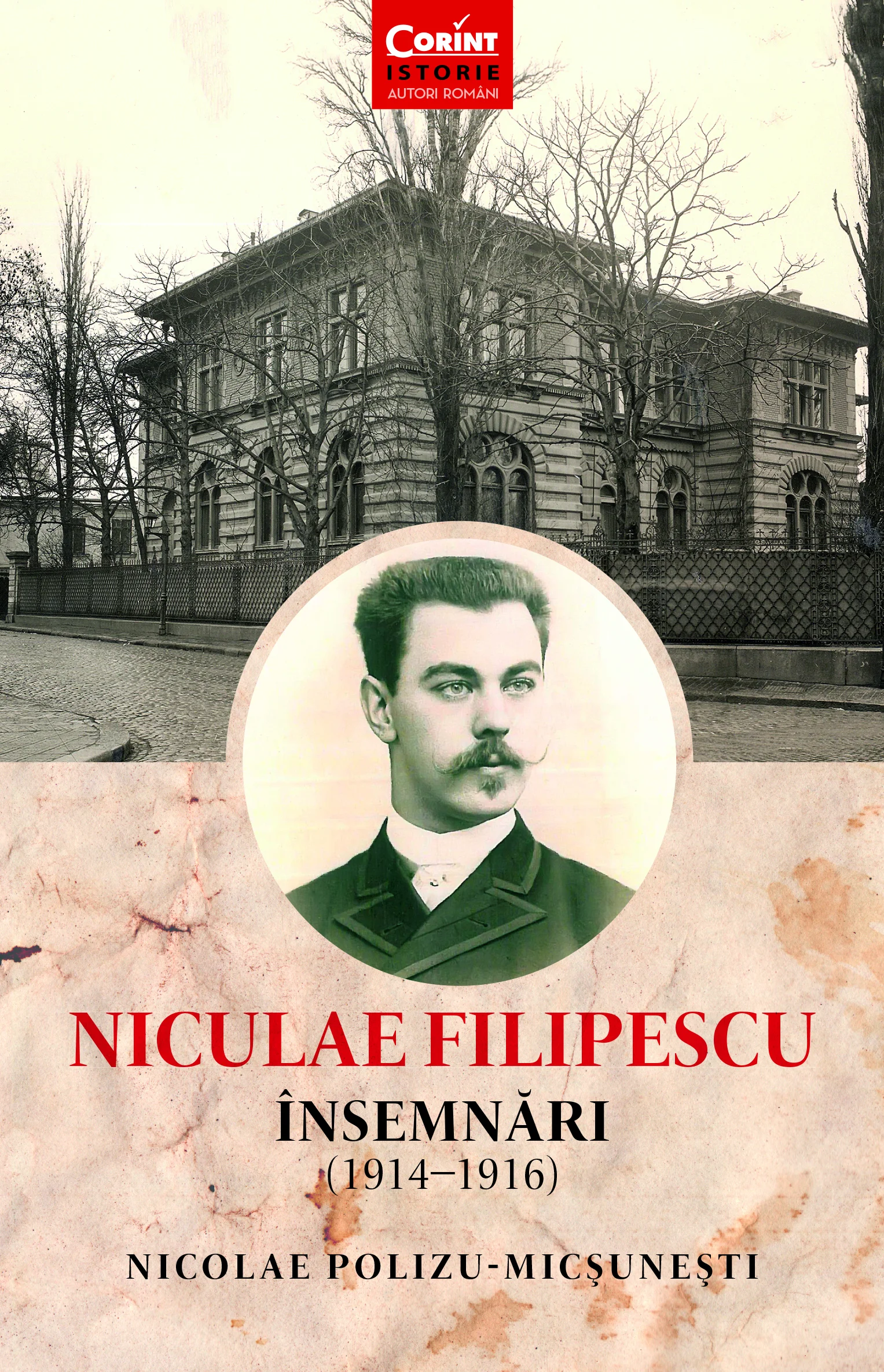 Niculae Filipescu. Însemnări (1914 - 1916)