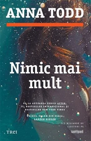Nimic mai mult (seria Landon Gibson, vol. 1) - Anna Todd