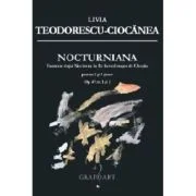 Nocturniana. Fantezie dupa Nocturna in Re bemol major de Chopin - Livia Teodorescu Ciocanea