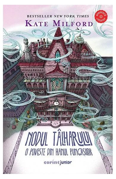 Nodul tâlharului. O poveste din hanul pungașilor (vol. 3) - Paperback brosat - Kate Milford - Corint Junior