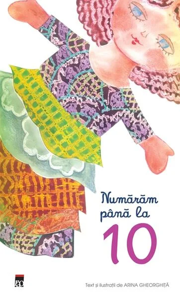 Numărăm până la 10 - Paperback - Arina Gheorghiță - RAO