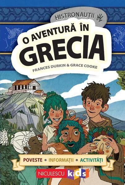 O aventură în Grecia - Paperback brosat - Frances Durkin - Niculescu