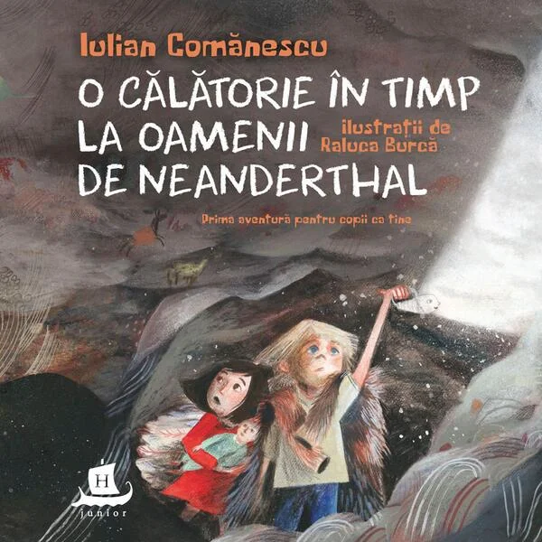 O călătorie în timp la Oamenii de Neanderthal - Paperback brosat - Iulian Comănescu - Humanitas