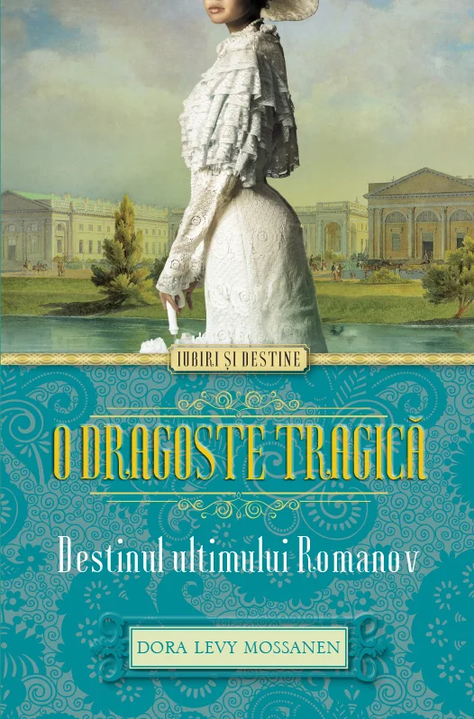 O dragoste tragică. Destinul ultimului Romanov