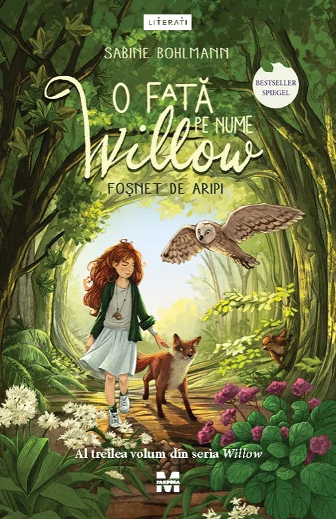 O fată pe nume Willow. Foșnet de aripi (seria Willow, vol.3) - Sabine Bohlmann
