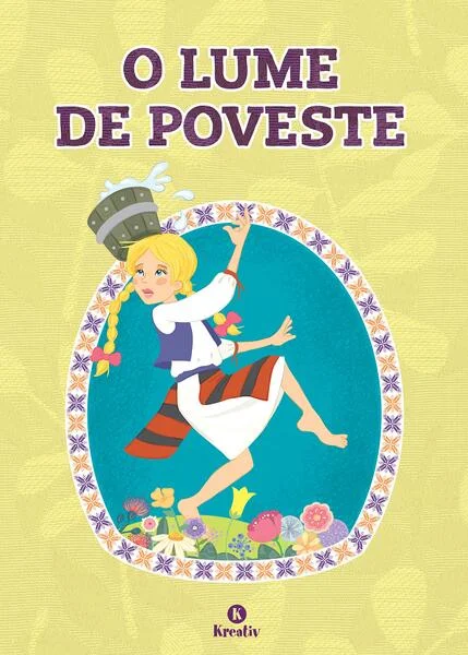 O lume de poveste - Paperback brosat - *** - Kreativ