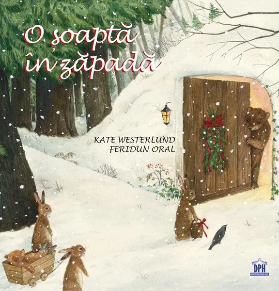 O șoaptă în zăpadă - Hardcover - Feridun Oral, Kate Westerlund - Didactica Publishing House