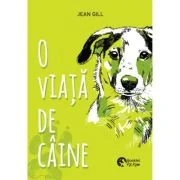 O viata de caine - Jean Gill