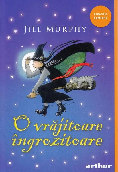 O vrăjitoare îngrozitoare (Vol. 1) - PB - Paperback brosat - Jill Murphy - Arthur