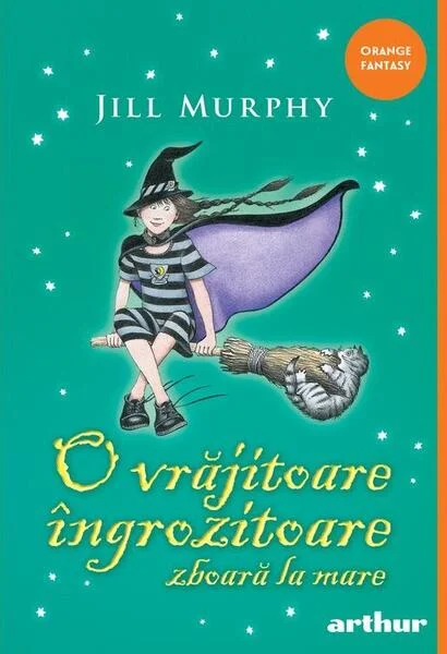 O vrăjitoare îngrozitoare zboară la mare (Vol. 4) - Paperback brosat - Jill Murphy - Arthur