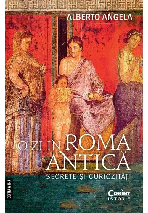 O zi in Roma antica. Secrete si curiozitati