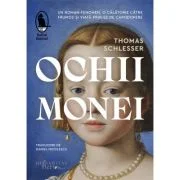 Ochii Monei - Thomas Schlesser