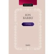 Opere. Poezie. Scrieri in proza - Ion Barbu
