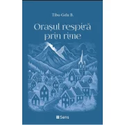 Orasul respira prin rime - Tibu-Gelu B.