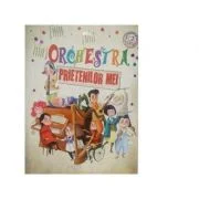 Orchestra prietenilor mei