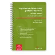 Organizarea si exercitarea profesiei de avocat. Legislatie adnotata - actualizata la 1 iulie 2025 - Tudor Duca