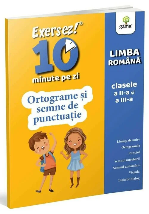 Ortograme si semne de punctuatie • clasele II-III