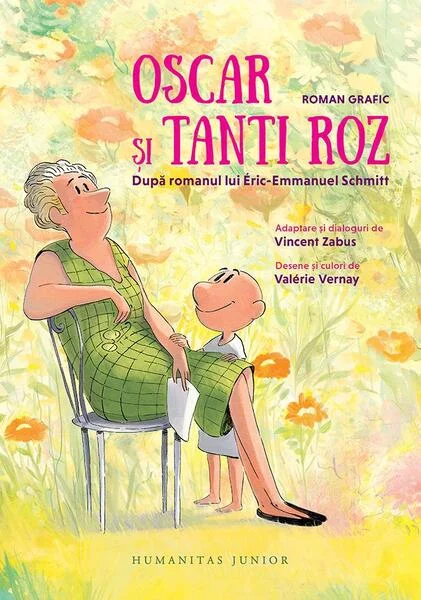 Oscar și Tanti Roz. Roman grafic - Paperback brosat - Eric-Emmanuel Schmitt - Humanitas
