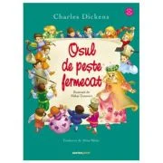 Osul de peste fermecat - Charles Dickens