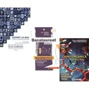 Pachet Bacalaureat 2026. Ghid complet Limba si literatura romana, Matematica M-stiintele-naturii si M-tehnologic si Chimie organica pentru liceu - Del